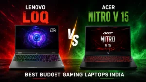 Best Budget Gaming Laptops India: Lenovo LOQ vs Acer